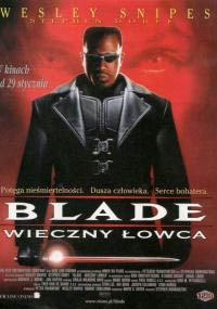 Blade – Wieczny łowca